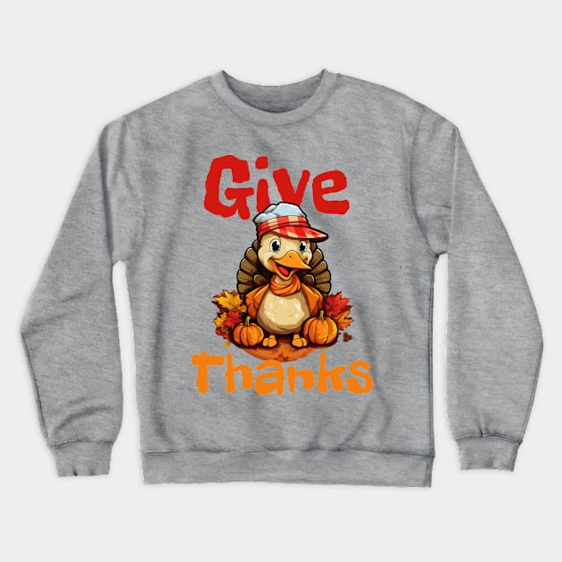 Give Thanks Crewneck Sweatshirt by FehuMarcinArt